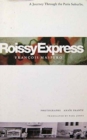 Roissy Express : A Journey Through the Paris Suburbs - Book