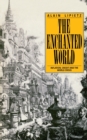 The Enchanted World : Inflation, Credit and the World Crisis - Book