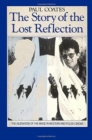The Story of the Lost Reflection : The Alienation of the Image in Western and Polish Cinema - Book