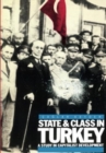 State and Class in Turkey : A Study in Capitalist Development - Book