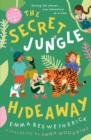 The Secret Jungle Hideaway : Playdate Adventures - eBook