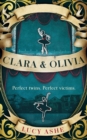 Clara & Olivia : SHORTLISTED FOR THE CWA HISTORICAL DAGGER - eBook
