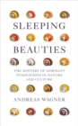 Sleeping Beauties : The Mystery of Dormant Innovations in Nature and Culture - Book