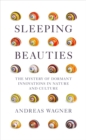 Sleeping Beauties : The Mystery of Dormant Innovations in Nature and Culture - eBook
