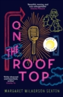 On the Rooftop : A Reese's Book Club Pick - eBook