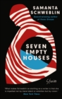 Seven Empty Houses : Winner of the National Book Award for Translated Literature, 2022 - Book