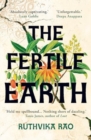 The Fertile Earth : 'Destined to be a future classic' Guardian - Book