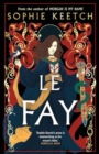 Le Fay : For fans of Circe - Book