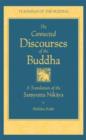 Connected Discourses of the Buddha : A Translation of the Samyutta Nikaya - Book