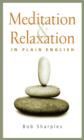 Meditation and Relaxation in Plain English - eBook