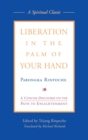 Liberation in the Palm of Your Hand : A Concise Discourse on the Path to Enlightenment - eBook