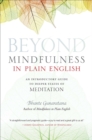 Beyond Mindfulness in Plain English : An Introductory guide to Deeper States of Meditation - eBook