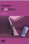 Animation : Art and Industry - eBook