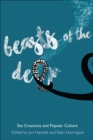 Beasts of the Deep : Sea Creatures and Popular Culture - eBook