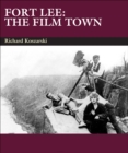Fort Lee: The Film Town - eBook