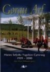 Gorau Arf - Hanes Sefydlu Ysgolion Cymraeg 1939 - 2000 - Book
