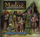 Madog - The First White American : The Welsh Prince Who Beat Columbus - Book