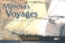 Mimosa's Voyages - Official Logs, Crew Lists and Masters : Official Logs, Crew Lists and Masters - Book