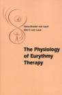 The Physiology of Eurythmy Therapy - Book