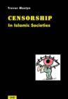 Censorship in Islamic Societies - Book