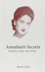 Asmahan's Secrets : Woman, War and Song - Book