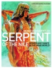 Serpent of the Nile : Women and Dance in the Arab World - Book