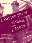 A Police Force without a State - eBook