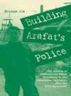 Building Arafat's Police - eBook