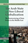 The Arab State and Neo-liberal Globalization, The - eBook