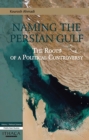 Naming the Persian Gulf - eBook