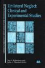 Unilateral Neglect : Clinical And Experimental Studies - Book