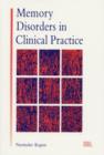 Memory Disorders in Clinical Practice - Book