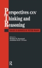 Perspectives On Thinking And Reasoning : Essays In Honour Of Peter Wason - Book