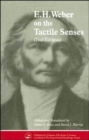 E.H. Weber On The Tactile Senses - Book