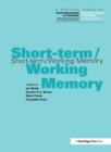Short-term/Working Memory : A Special Issue of the International Journal of Psychology - Book