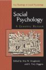 Social Psychology : A General Reader - Book