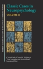 Classic Cases in Neuropsychology, Volume II - Book