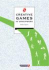 Creative Games in Groupwork - Book