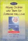 Helping Children Who Yearn for Someone They Love & The Frog Who Longed for the Moon to Smile : Set - Book