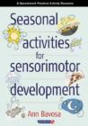 Seasonal Activities for Sensorimotor Development - Book