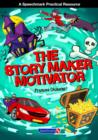 The Story Maker Motivator - Book
