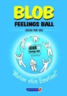Blob Feelings Ball - Book