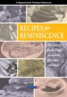 Recipes for Reminiscence : The Year in Food-Related Memories, Activities and Tastes - Book