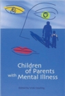 Children Of Parents With Mental Illness - Book