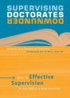 Supervising Doctorates Downunder : Keys to effective supervision in Australia and New Zealand - Book