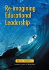 Re-imagining educational leadership - Book