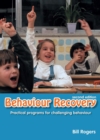 Behaviour Recovery : Practical programs for challenging behaviour - Book