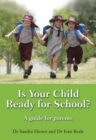 Is Your Child Ready for School? : A guide for parents - Book