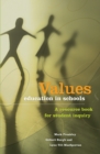 Values Education in Schools : A resource book for student inquiry - Book