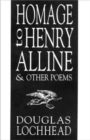 Homage to Henry Alline and Other Poems - Book